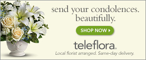 teleflora.com Send your condolences. Beautifully.